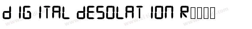 Digital Desolation R字体转换